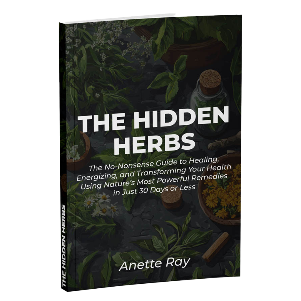 The Hidden Herbs by Anette Ray