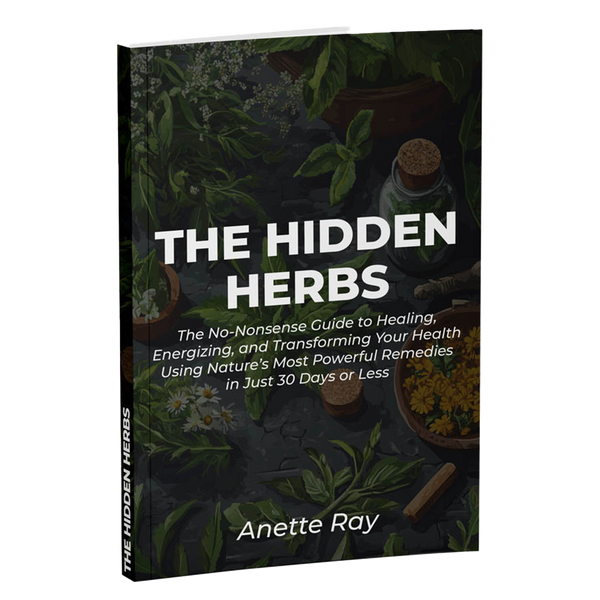 The Hidden Herbs by Anette Ray
